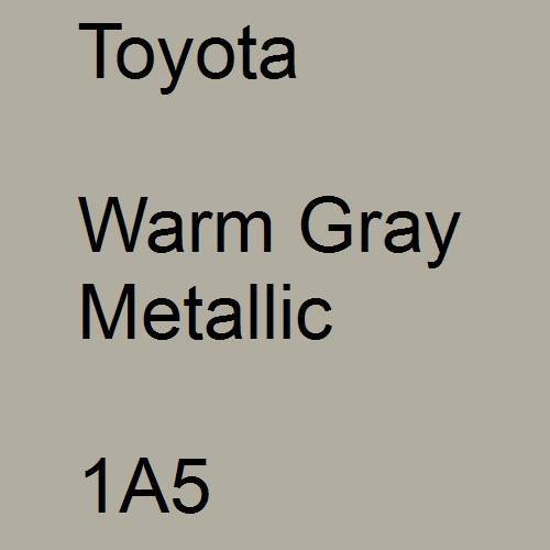 Toyota, Warm Gray Metallic, 1A5.